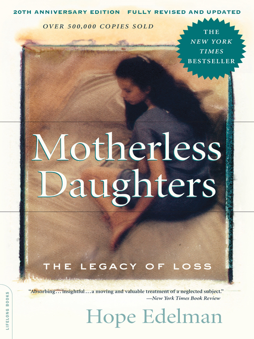 Title details for Motherless Daughters (20th Anniversary Edition) by Hope Edelman - Wait list
